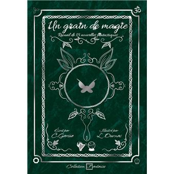 Un grain de magie : Recueil de 15 nouvelles fantastiques - 1