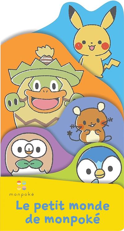 Monpoké - Le petit monde des Pokémon Livre cartonné 1 an 2 ans - The Pokémon Company - Hachette Jeunesse - cartonné - Album jeunesse