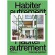 Habiter autrement