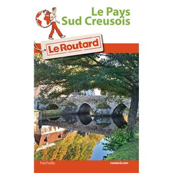 Guide du Routard Le Pays Sud Creusois - 1