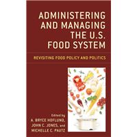 Administering and Managing the U.S. Food System