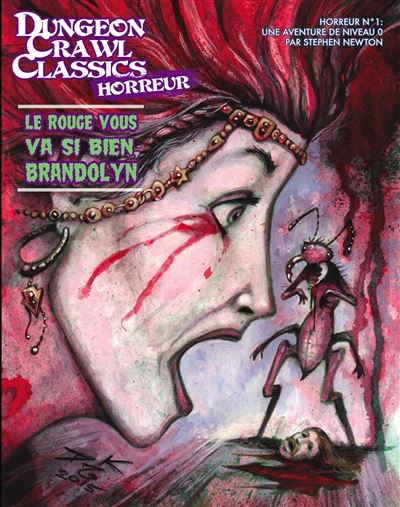 Dungeon Crawl Classics Horreur 01  Le Rouge vous va si bien,