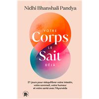 Votre corps le sait déjà