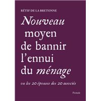 Nouveau moyen de bannir l'ennui du menage