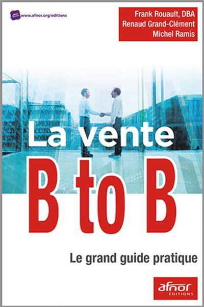 La vente B to B - Michel Ramis - broché
