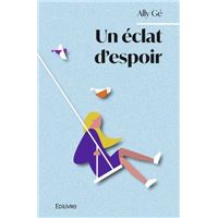 Un éclat d'espoir