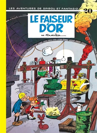 Spirou et Fantasio - tome 20 - Le Faiseur d'or