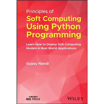 Principles of Soft Computing Using Python Programming Learn How to ...