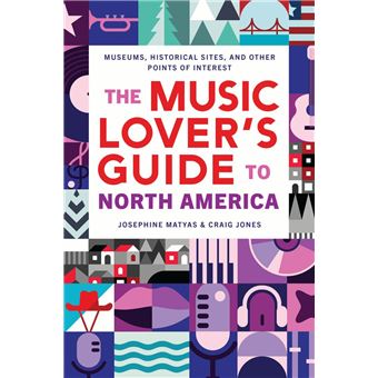 The Music Lover's Guide to North America - 1