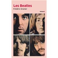 Les Beatles - Quatre garçons dans le siècle
