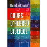 Cours d’hébreu biblique. Apprendre l’hébreu biblique