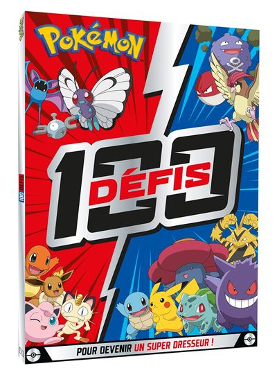 Pokémon - 100 défis pour devenir un super Dresseur ! -  The Pokémon Company - Hachette Jeunesse - broché - Livre-jeu