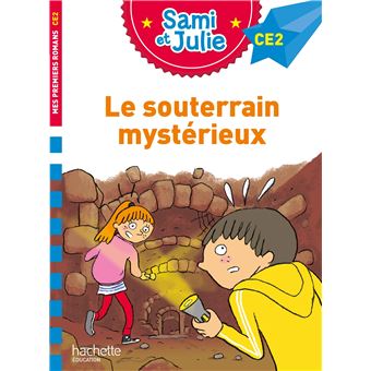 SAMI ET JULIE PREMIERES LECTUR - LE SOUTERRAIN MYSTERIEUX NIV.CE2 - 1