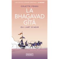 La Bhagavad Gîtâ ou L'art d'agir