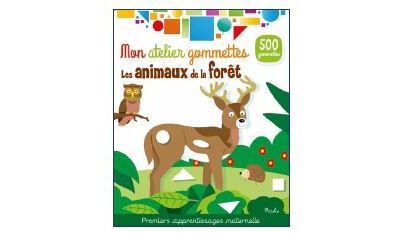 Les animaux de la foret - Mon atelier gommettes
