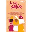 À nos amies