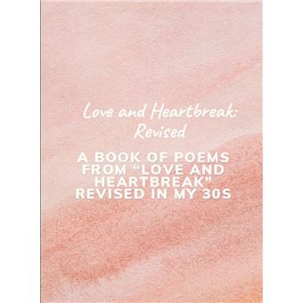 Love and Heartbreak: Revised - 1