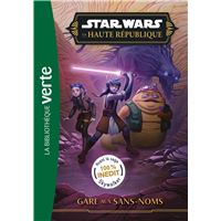 Star Wars La Haute République, Tome 07 - Gare aux Sans-noms