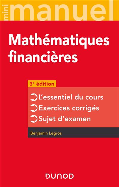 Mini-manuel - Mathematiques financieres - 3e ed