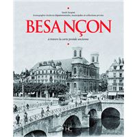 Besançon à travers la carte postale ancienne