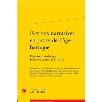 Fictions narratives en prose de l'âge baroque - 1