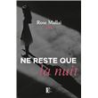 Ne reste que la nuit