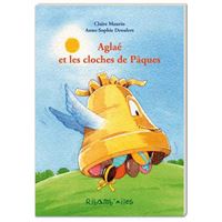 Aglaé et les cloches de Pâques