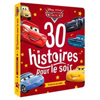 CARS - 30 histoires pour le soir - Flash et ses amis - Disney Pixar