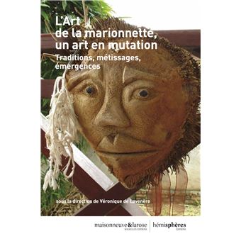 L'Art de la marionnette, un art en mutation - 1