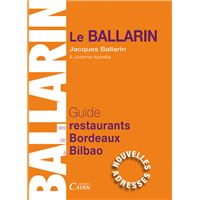 Le Ballarin - guide des restaurants de Bordeaux à Bilbao