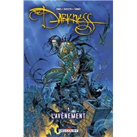 Darkness T01 - L'Avènement