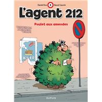 L'agent 212 - Tome 5 - Poulet aux amendes