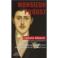Monsieur Proust - Le Témoignage bouleversant de la confidente de Marcel Proust
