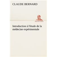 Introduction à l'étude de la médecine expérimentale