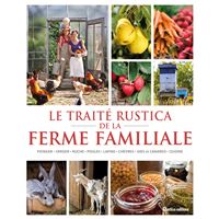 Le traité Rustica de la ferme familiale