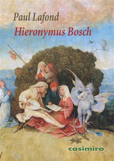 Hieronymus Bosch - Paul Lafond - broché