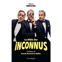 La Bible des Inconnus - Préface inédite des Inconnus