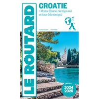 Guide du Routard Croatie 2024/25