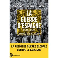 La guerre d'Espagne 1936-1939