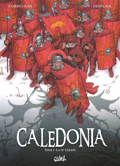 Caledonia T1 La IXème légion - Corbeyran et Despujol (2024)