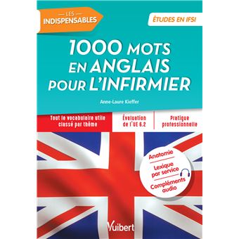 Les 1000 mots en anglais pour l'infirmier - 1