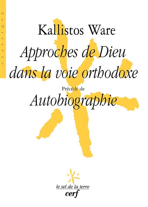 Approches de dieu dans la voie orthodoxe