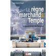 RèGNE DES MARCHANDS DU TEMPLE