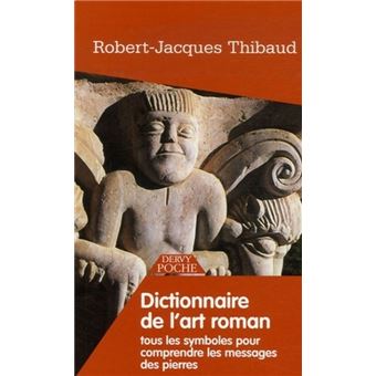 Dictionnaire de l'art roman - 1