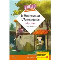 Bibliocollège - Le médecin volant - L'amour médecin