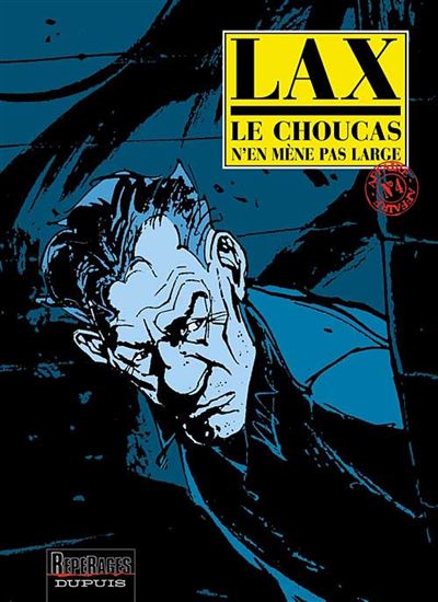 Le Choucas - Tome 4 - le Choucas n'en mène pas large