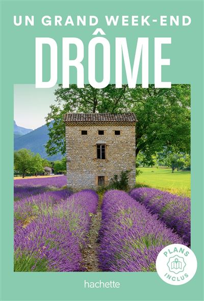 Drôme Un Grand Week-end -  Collectif - broché