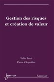 Gestion des risques et création de valeur