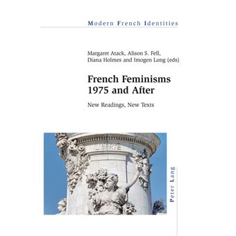 French Feminisms 1975 and After - 1