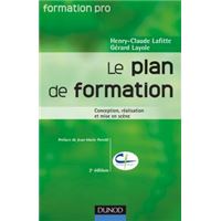 Le plan de formation - 2ème édition - Conception, réalisation, mise en scène